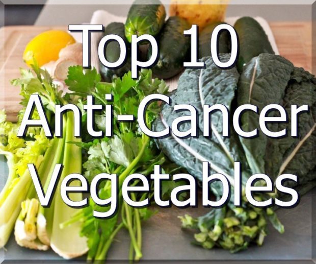 Top 10 Anti Cancer Vegetables