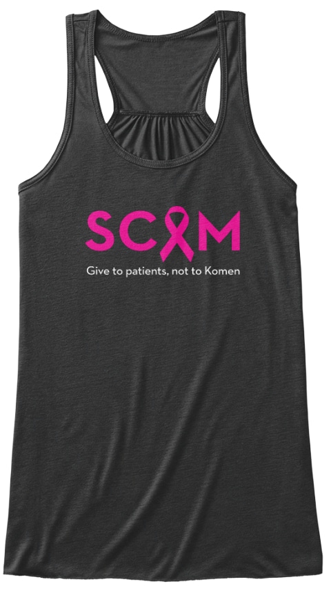 Susan G Komen for the Cure Pink Ribbons Scam tank top